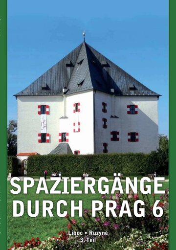 Obálka e-magazínu SPAZIERGÄNGE DURCH PRAG 6 - 3.TEIL