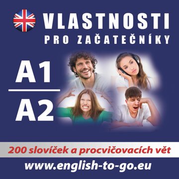 Obálka audioknihy Vlastnosti pro začátečníky A1, A2