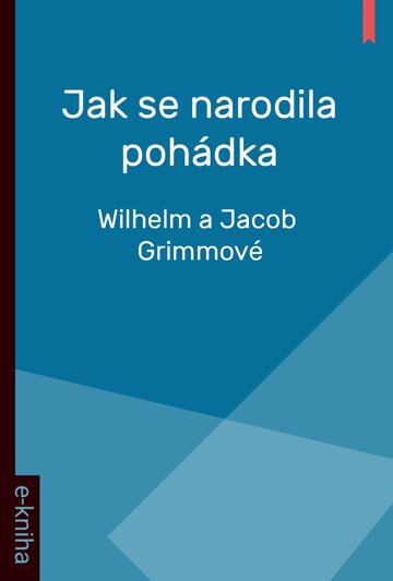 Obálka knihy Jak se narodila pohádka