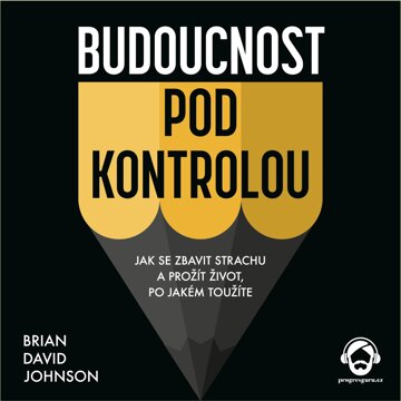 Obálka audioknihy Budoucnost pod kontrolou