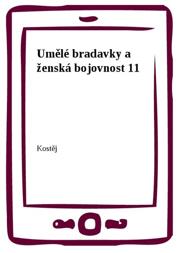 Obálka knihy Umělé bradavky a ženská bojovnost 11