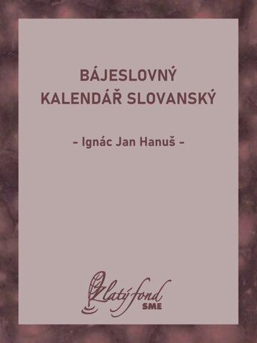 Obálka knihy Bájeslovný kalendář slovanský