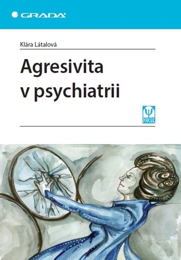 Obálka knihy Agresivita v psychiatrii