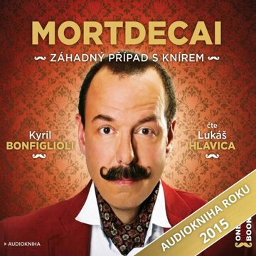 Obálka audioknihy Mortdecai - Záhadný případ s knírem