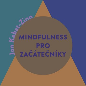 Obálka audioknihy Mindfulness pro začátečníky