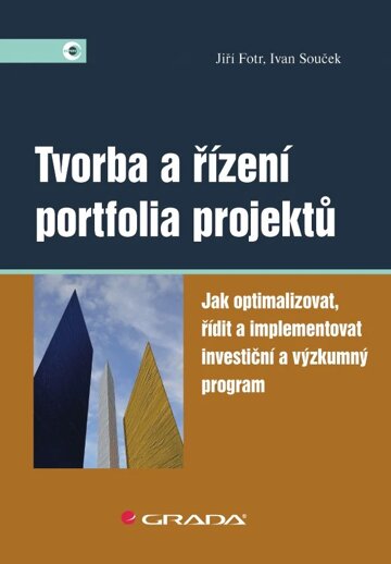 Obálka knihy Tvorba a řízení portfolia projektů