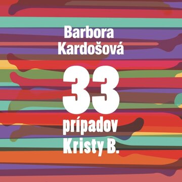 Obálka audioknihy 33 prípadov Kristy B.