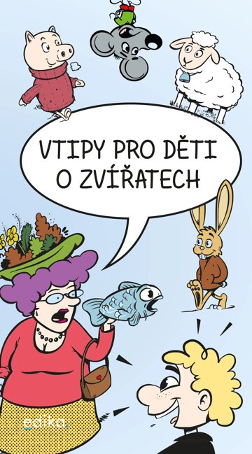 Obálka knihy Vtipy pro děti o zvířatech