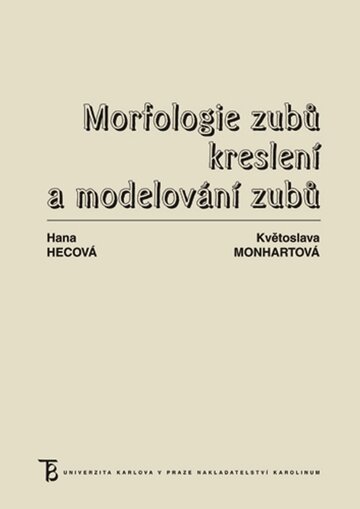 Obálka knihy Morfologie zubů. Kreslení a modelování zubů