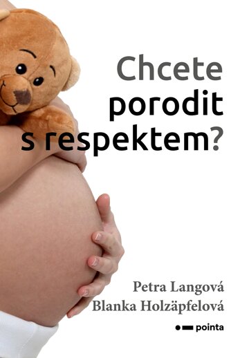 Obálka knihy Chcete porodit s respektem?