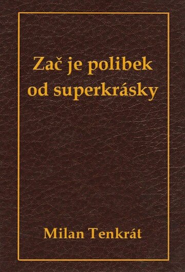 Obálka knihy Zač je polibek od superkrásky