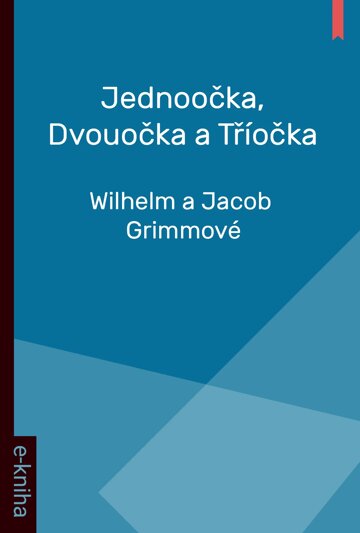 Obálka knihy Jednoočka, Dvouočka a Tříočka