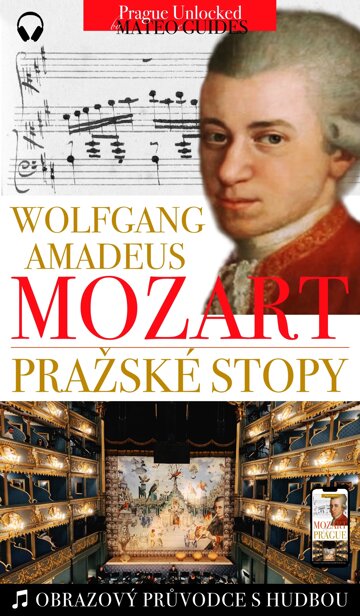 Obálka knihy W. A. Mozart - Pražské stopy: Fascinující hudební výlet Prahou