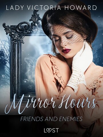 Obálka knihy Mirror Hours: Friends and Enemies - a Time Travel Romance