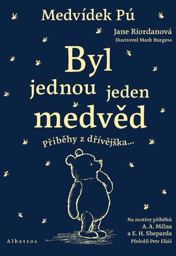 Obálka knihy Medvídek Pú: Byl jednou jeden medvěd