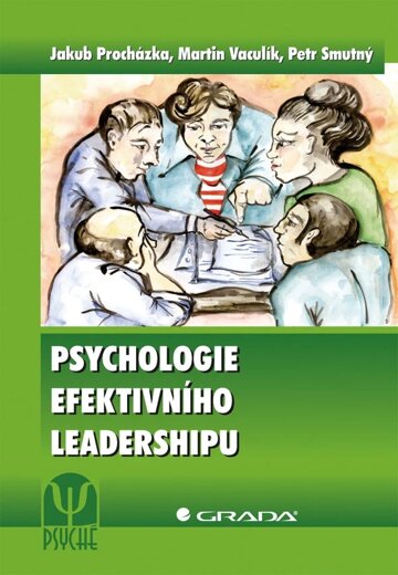 Obálka knihy Psychologie efektivního leadershipu