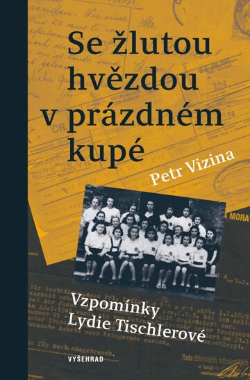 Obálka knihy Se žlutou hvězdou v prázdném kupé