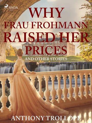 Obálka knihy Why Frau Frohmann Raised Her Prices and Other Stories