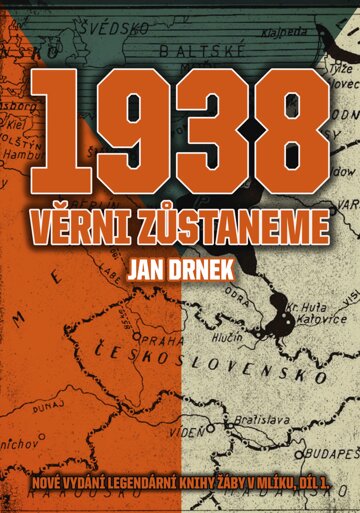 Obálka knihy 1938 Věrni zůstaneme