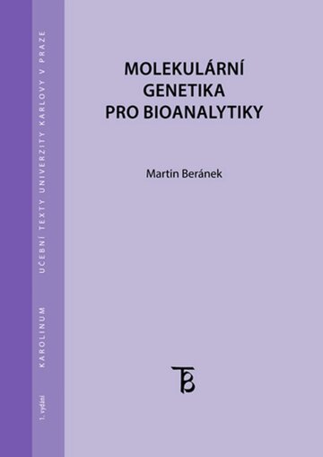 Obálka knihy Molekulární genetika pro bioanalytiky