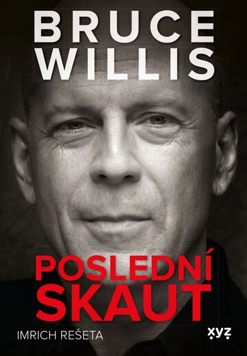 Bruce Willis: Poslední skaut