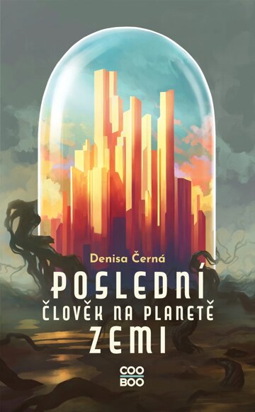 Obálka knihy Poslední člověk na planetě Zemi