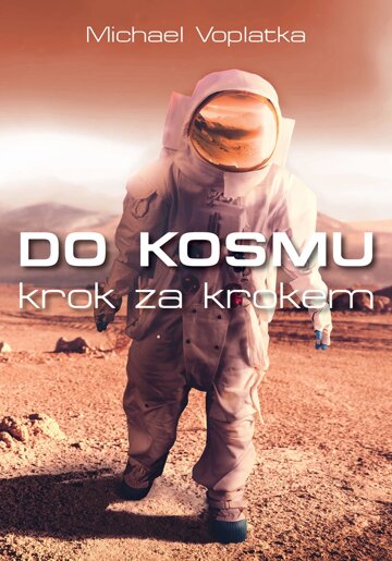 Obálka knihy Do kosmu krok za krokem