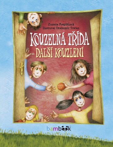 Obálka knihy Kouzelná třída – další kouzlení