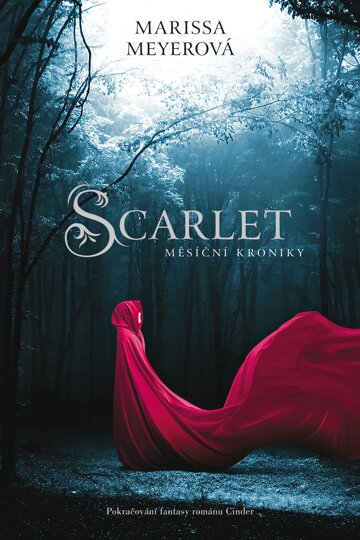 Obálka knihy Scarlet - Měsíční kroniky