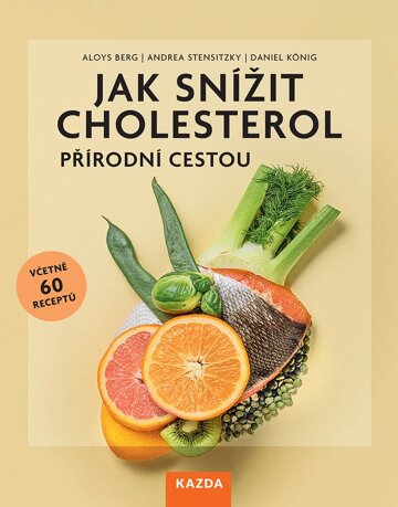 Obálka knihy Jak snížit cholesterol přírodní cestou