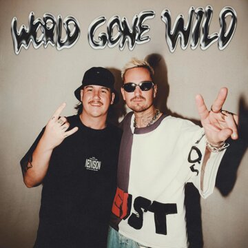 Obálka uvítací melodie World Gone Wild (feat. Sam Martin)