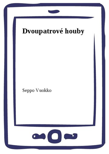 Obálka knihy Dvoupatrové houby