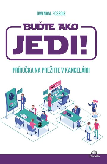 Obálka knihy Buďte ako JEDI!