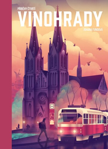 Obálka knihy Příběhy čtvrtí: Vinohrady