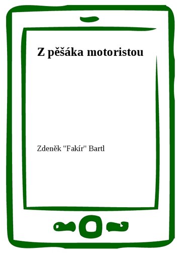 Obálka knihy Z pěšáka motoristou