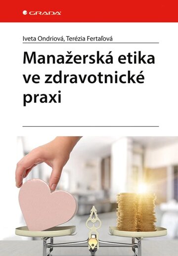 Obálka knihy Manažerská etika ve zdravotnické praxi