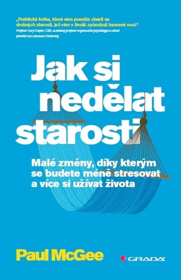 Obálka knihy Jak si nedělat starosti