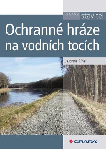 Obálka knihy Ochranné hráze na vodních tocích