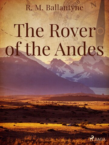 Obálka knihy The Rover of the Andes