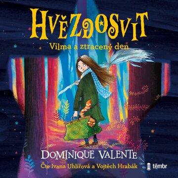 Obálka audioknihy Hvězdosvit: Vilma a ztracený den