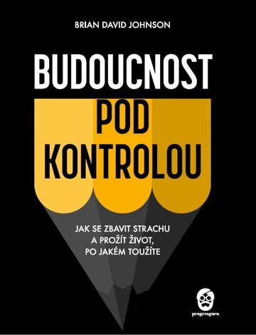 Obálka knihy Budoucnost pod kontrolou