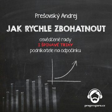 Obálka audioknihy Jak rychle zbohatnout