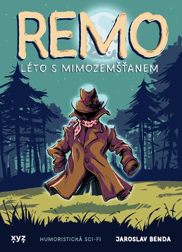 Obálka knihy Remo: léto s mimozemšťanem