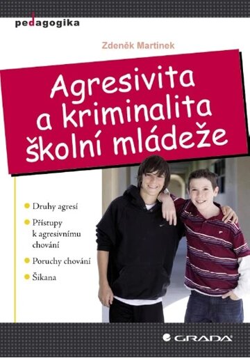 Obálka knihy Agresivita a kriminalita školní mládeže