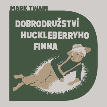 Obálka audioknihy Dobrodružství Huckleberryho Finna