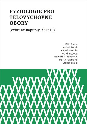 Obálka knihy Fyziologie pro tělovýchovné obory (vybrané kapitoly, část II.)