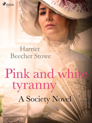 Obálka knihy Pink and White Tyranny; A Society Novel