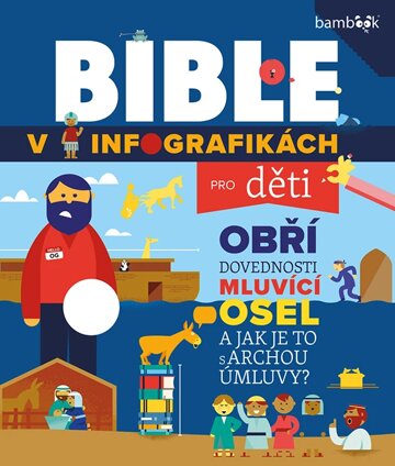 Obálka knihy Bible v infografikách pro děti