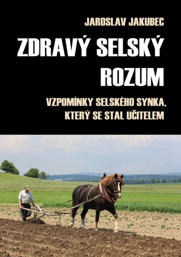 Obálka knihy Zdravý selský rozum