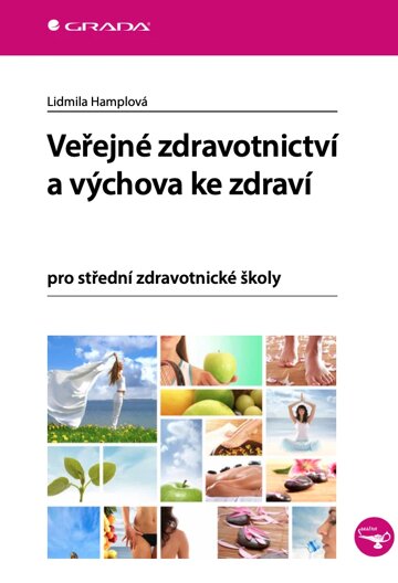 Obálka knihy Veřejné zdravotnictví a výchova ke zdraví